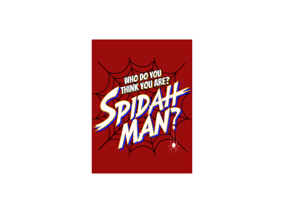 "Who Do You Think You Are? SPIDAH-MAN?" Stickers