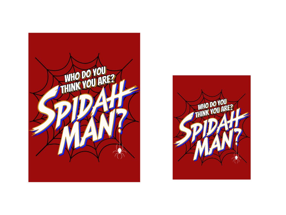 "Who Do You Think You Are? SPIDAH-MAN?" Stickers